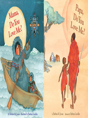 cover image of Mama, Do You Love Me? & Papa, Do You Love Me? Bundle